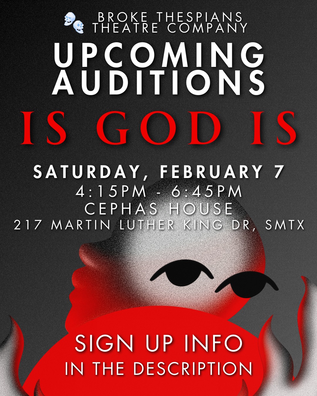 CTX4315. Auditions for Is God Is, by Broke Thespians Theatre Company, San Marcos