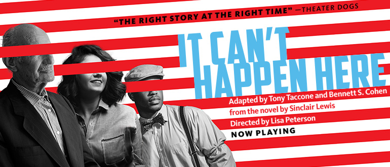 It Can't Happen Here by Vortex Repertory Theatre