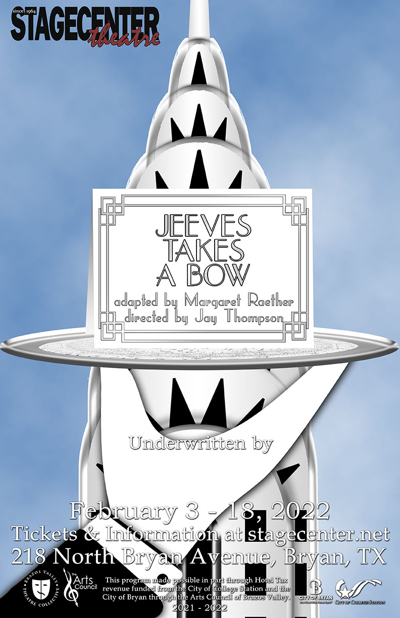 Jeeves Takes A Bow by StageCenter Community Theatre