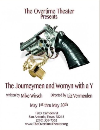 The Journeymen and Womyn with a Y  by Overtime Theater