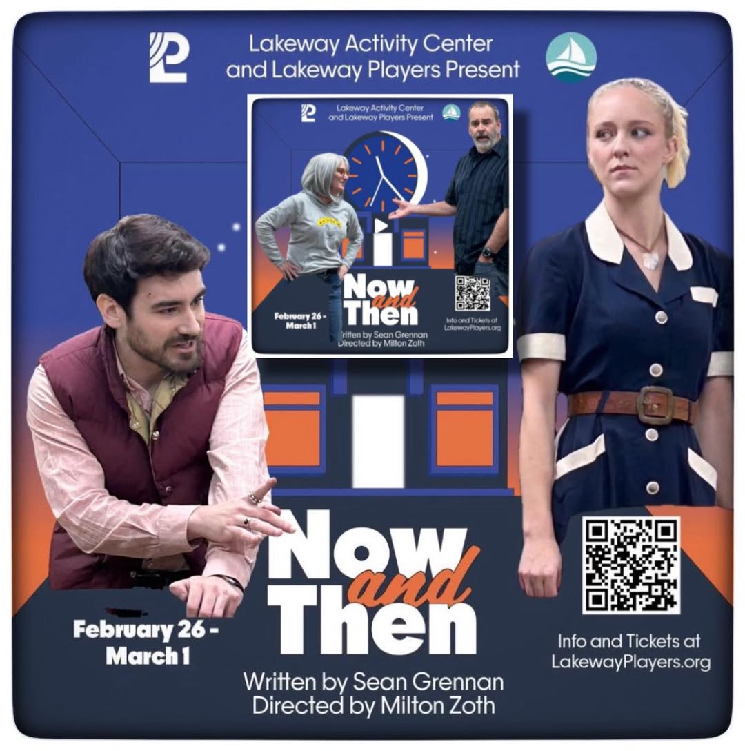 Now and Then by Lakeway Players