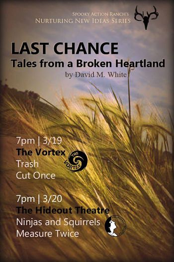 Last Chance: Tales from a Broken Heartland by Vortex Repertory Theatre