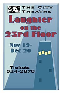 Laughter on the 23rd Floor by City Theatre Company