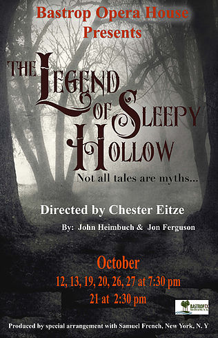 The Legend of Sleepy Hollow by Bastrop Opera House