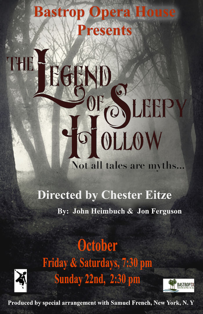 The Legend of Sleepy Hollow by Bastrop Opera House