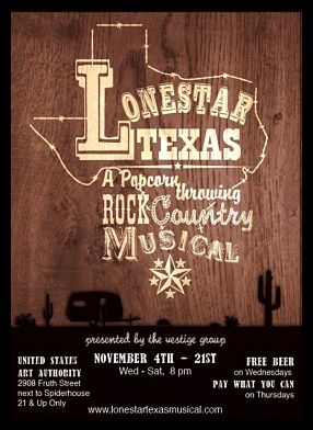 Lonestar, A Popcorn Throwing Rock Country Musical by Vestige Group