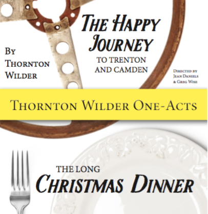The Happy Journey AND The Long Christmas Dinner by Blinn College - Bryan Theatre Department