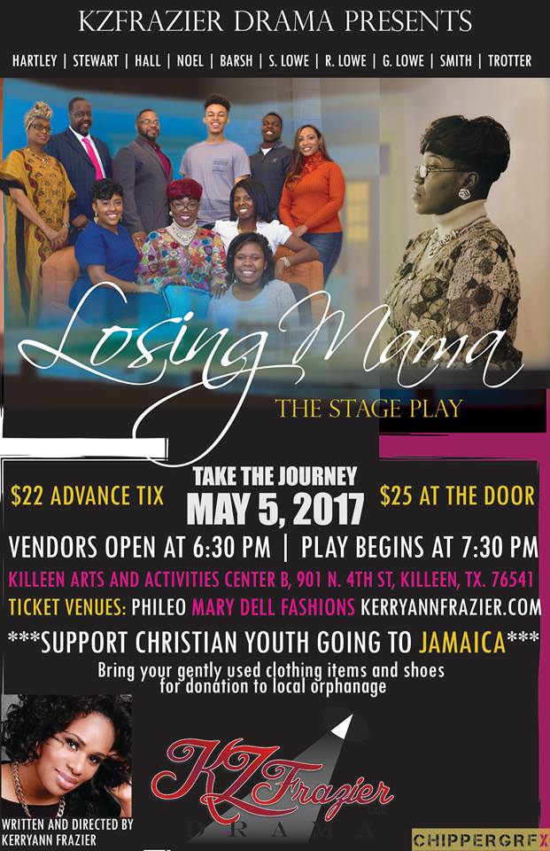 Losing Mama by KZFrazier Drama Company