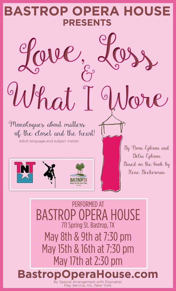 Love, Loss and What I Wore by Bastrop Opera House