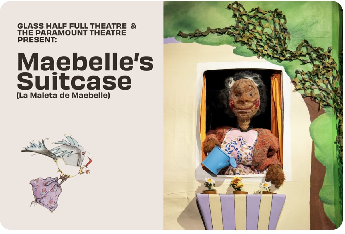 La Maleta de Maebelle (Maebell's Suitcase) by Glass Half Full Theatre