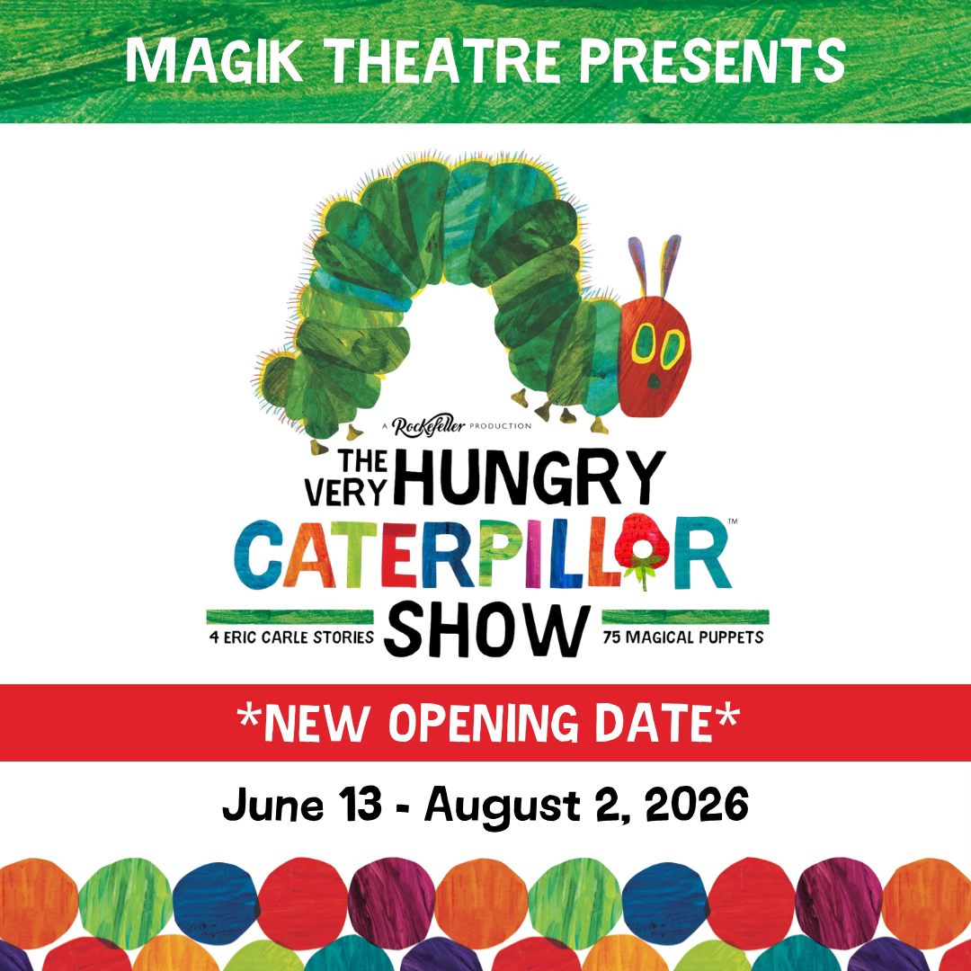 The Very Hungry Caterpillar by Magik Theatre