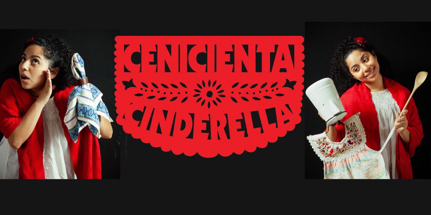 Cenicienta by Glass Half Full Theatre