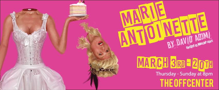 Marie Antoinette by Capital T Theatre