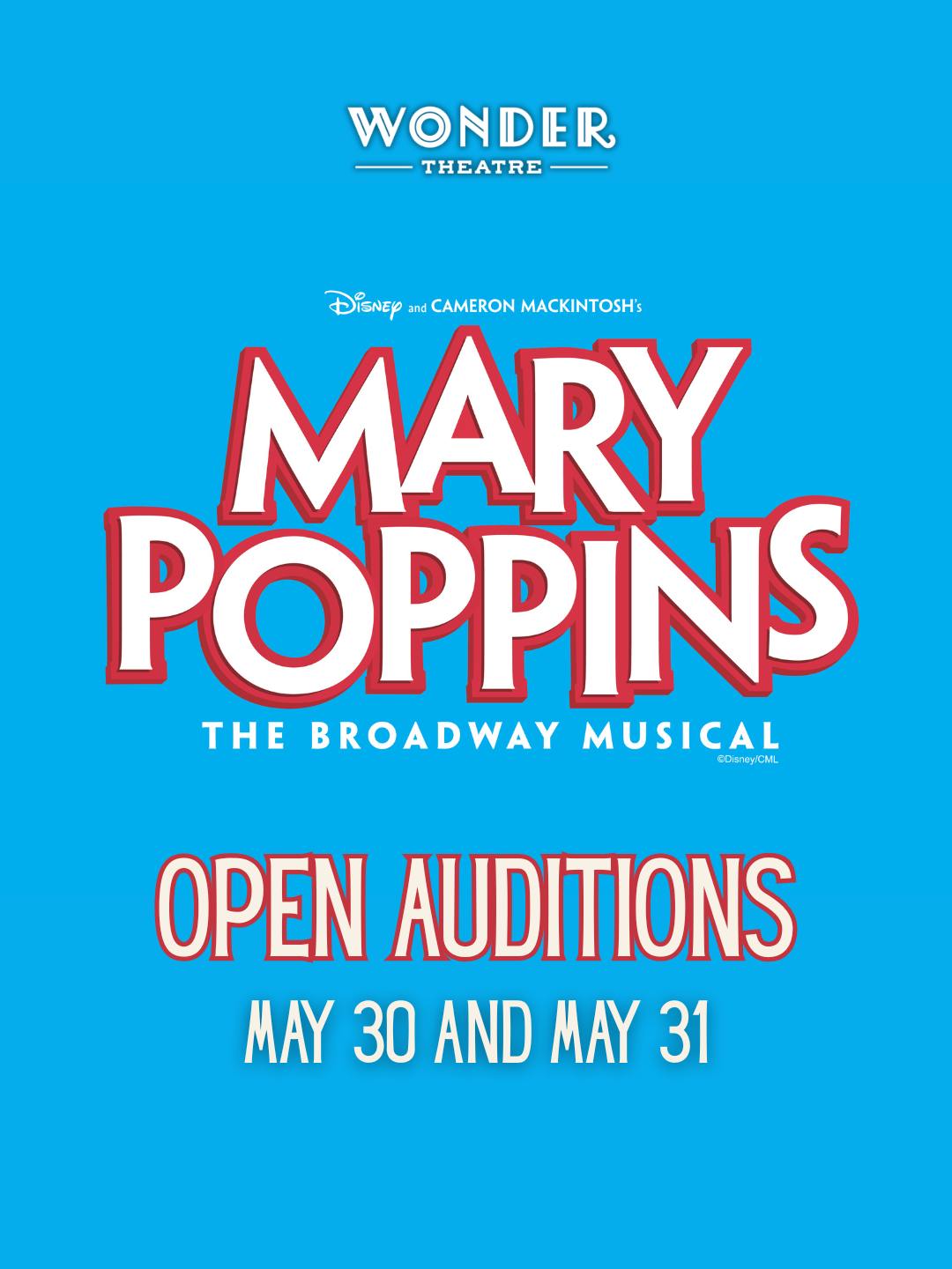 CTX4413. Auditions for Mary Poppins, by Wonder Theatre, San Antonio