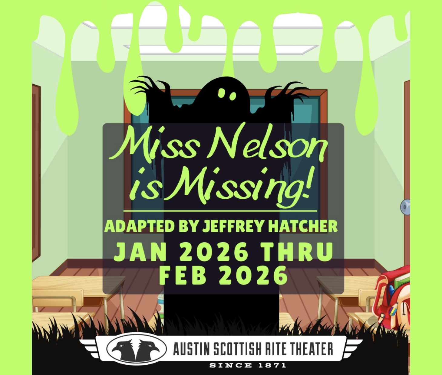 Miss Nelson is Missing by Scottish Rite Theater