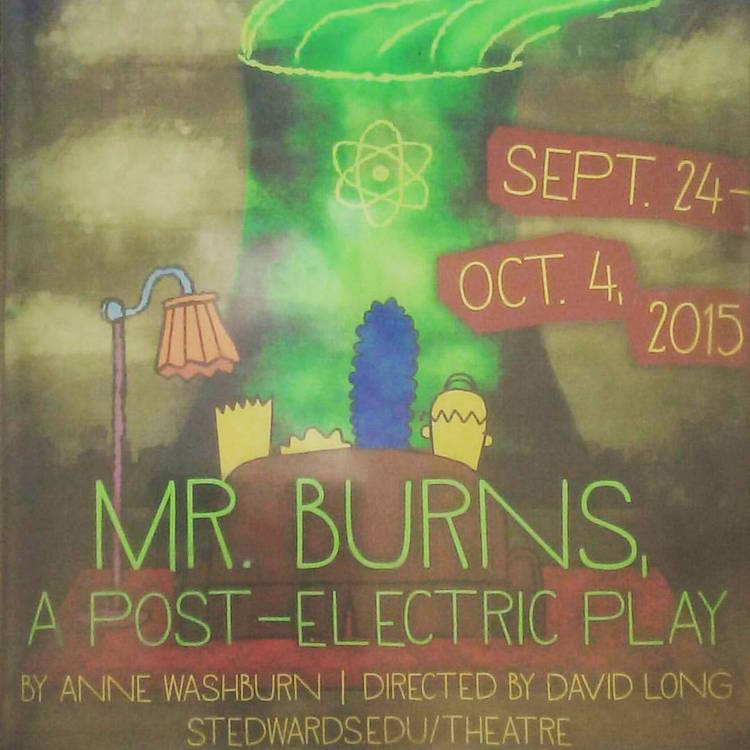 Mr. Burns, A Post-Electric Play by Mary Moody Northen Theatre