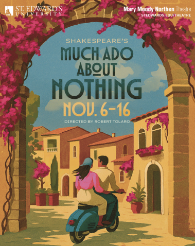 Much Ado About Nothing by Mary Moody Northen Theatre