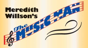 The Music Man by Circle Arts Theatre