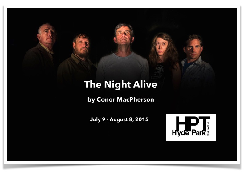 The Night Alive by Hyde Park Theatre