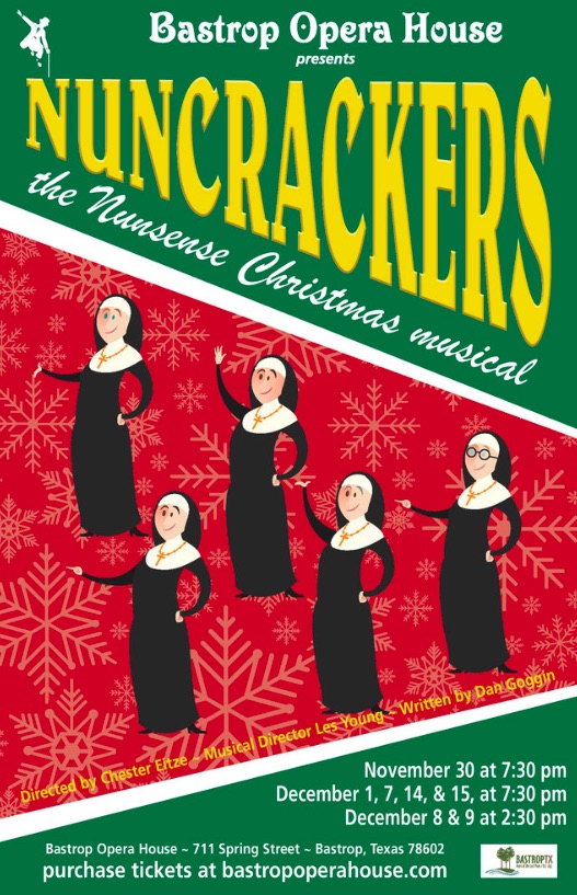 Nuncrackers by Bastrop Opera House