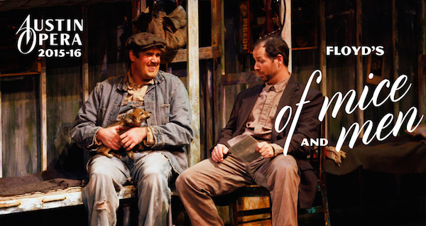 Of Mice and Men (opera) by Austin Opera