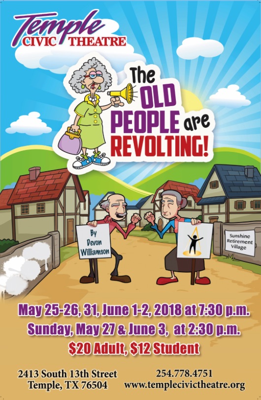 The Old People Are Revolting! by Temple Civic Theatre