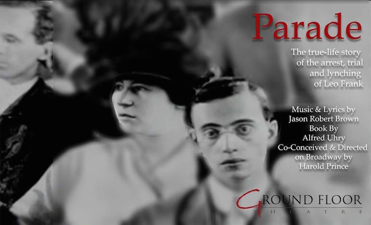Review: Parade by Ground Floor Theatre