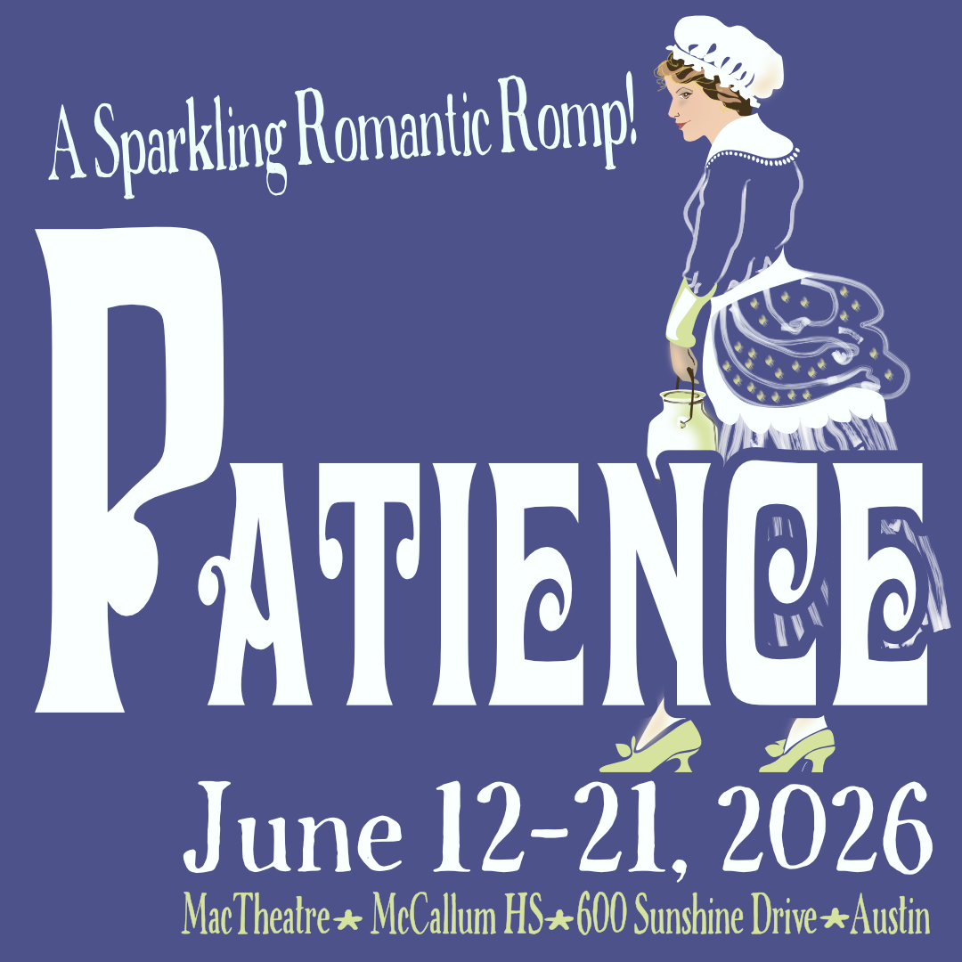Patience by Gilbert & Sullivan Austin