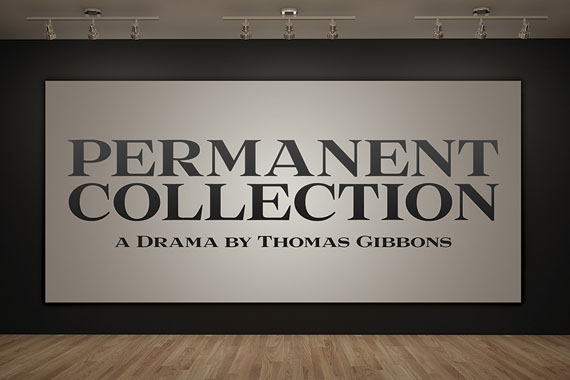 Permanent Collection by CTX Theatre - Concordia University