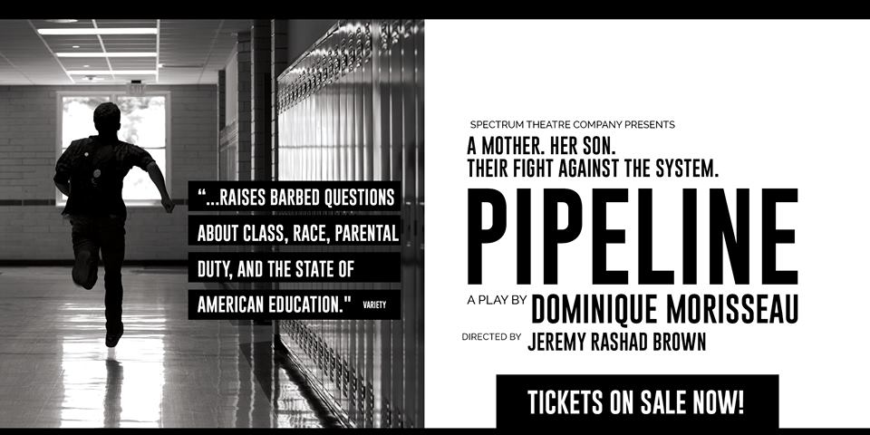 Pipeline by Spectrum Theatre Company