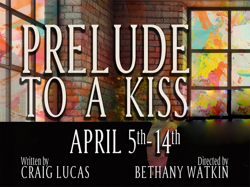 Prelude to a Kiss by Bastrop Opera House