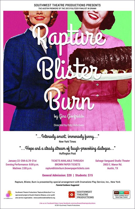 Rapture, Blister, Burn by Southwest Theatre Productions