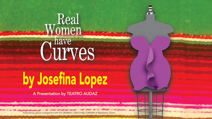 Real Women Have Curves by San Pedro Playhouse