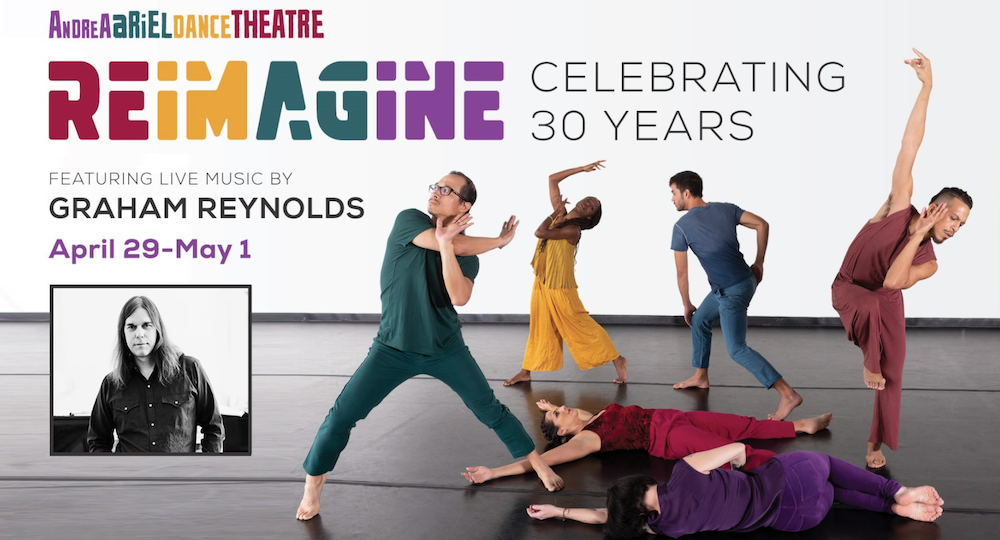 REIMAGINE: Celebrating 30 Years by Andrea Ariel Dance Theatre