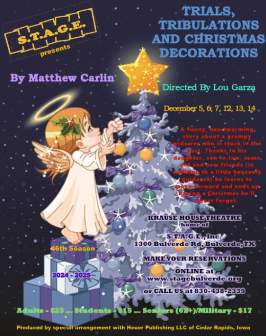 Trials, Tribulations, and Christmas Decorations by S.T.A.G.E. Bulverde