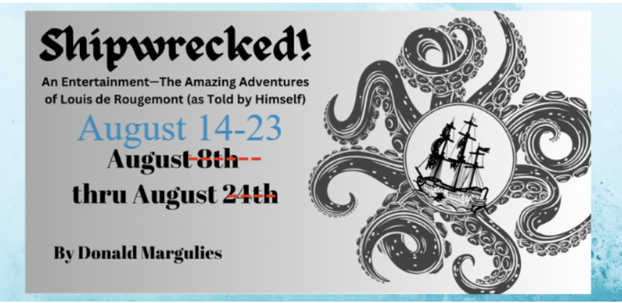 Shipwrecked! an entertainment by Hill Country Arts Foundation (HCAF)