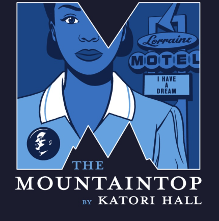 The Mountaintop by That Lady Productions