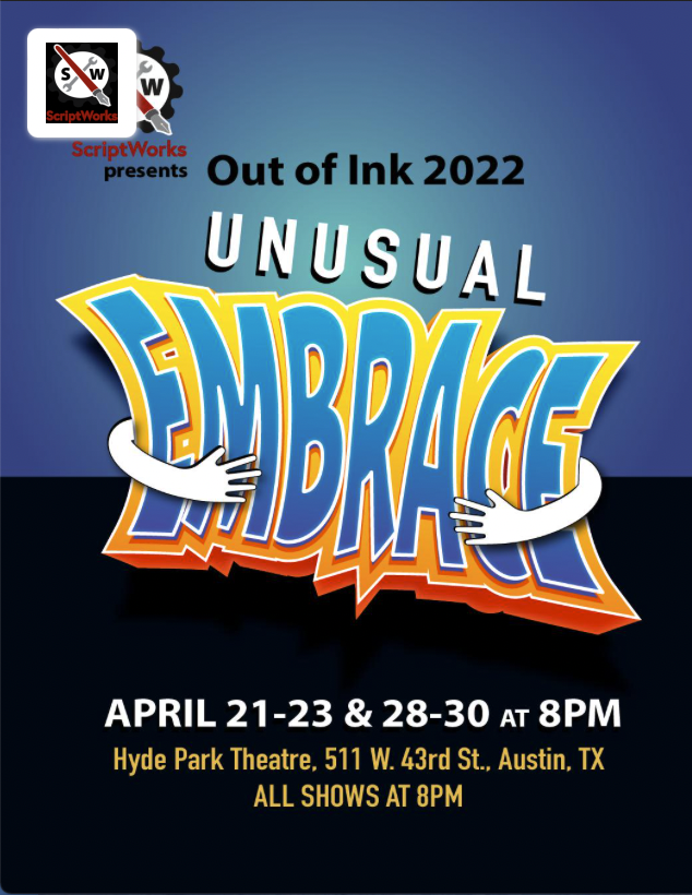 OUT OF INK 2022: Unusual Embrace by ScriptWorks