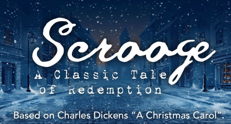 Scrooge, A Classic Tale of Redemption by Roxie Theatre Company