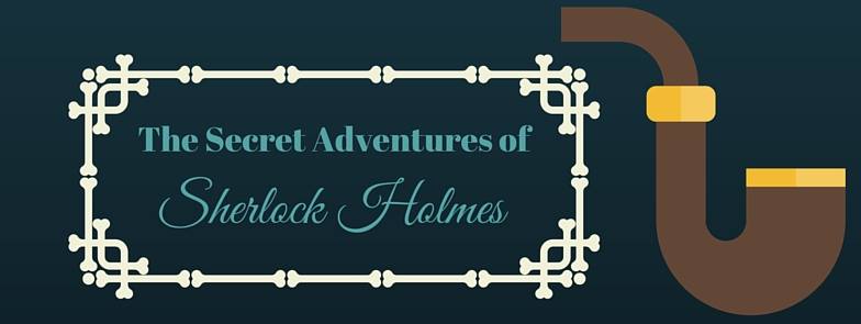 The Secret Adventures of Sherlock Holmes (monthly series) by Overtime Theater