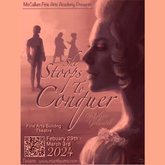 She Stoops to Conquer by McCallum Fine Arts Academy