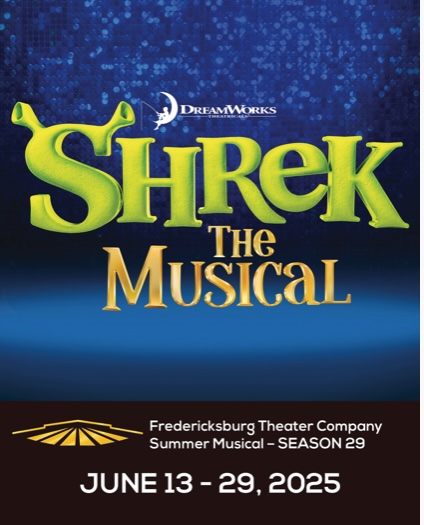 Shrek The Musical by Fredericksburg Theater Company (FTC)