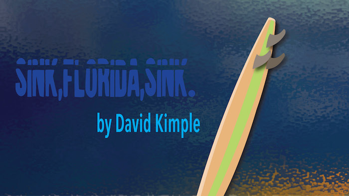 Sink, Florida, Sink by San Pedro Playhouse