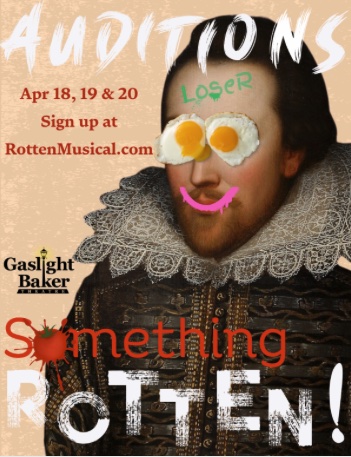 CTX3656. Auditions for Something Rotten, by Gaslight Baker Theatre, Lockhart (REVISED DATES)