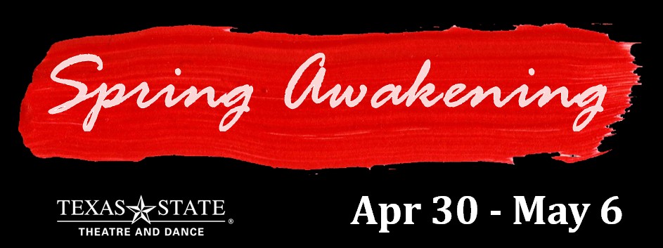 Spring Awakening by Texas State University