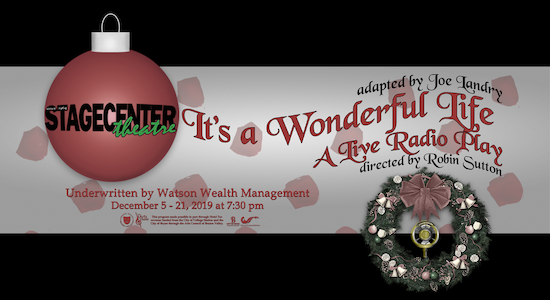It's A Wonderful Life, a Live Radio Play by StageCenter Community Theatre