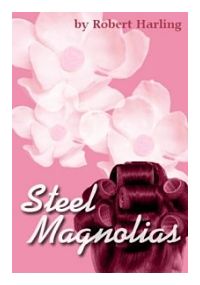 Steel Magnolias by Trinity Street Players