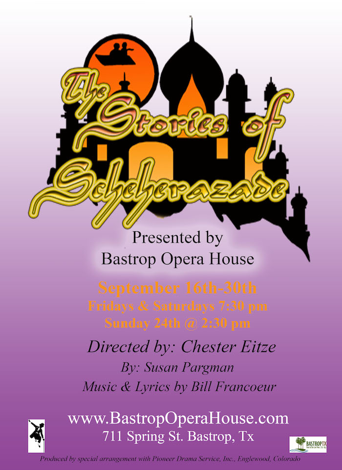 The Stories of Scheherazade by Bastrop Opera House