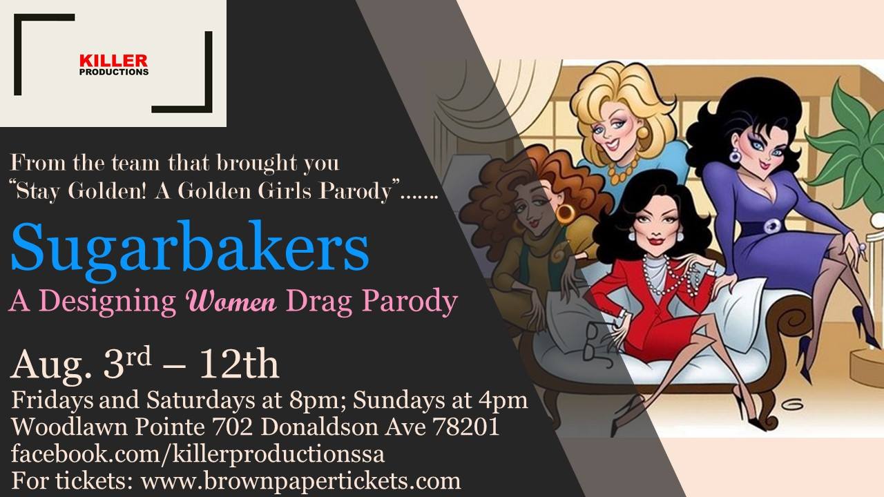 SugarBakers - a "Designing Women" Drag Paradoy by Killer Productions