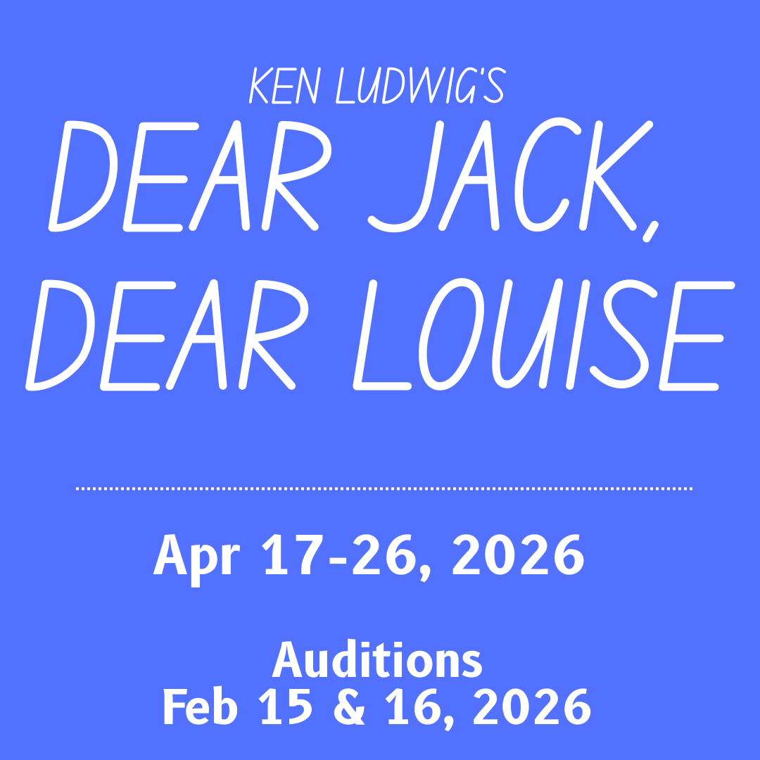 CTX4320. Auditions for Dear Jack Dear Louise, by Temple Civic Theatre